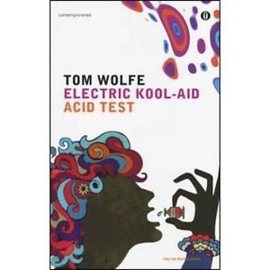 Tom Wolfe, Electric kool-Aid Acid Test