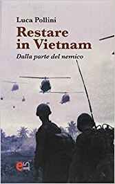 Un libro imperdibile: Restare in Vietnam di Luca Pollini