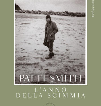 L’anno della scimmia di Patti Smith