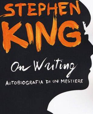 Su “On writing” di Stephen King